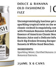 Dolce & Banana Old Fashioned Fizz Flavour Description