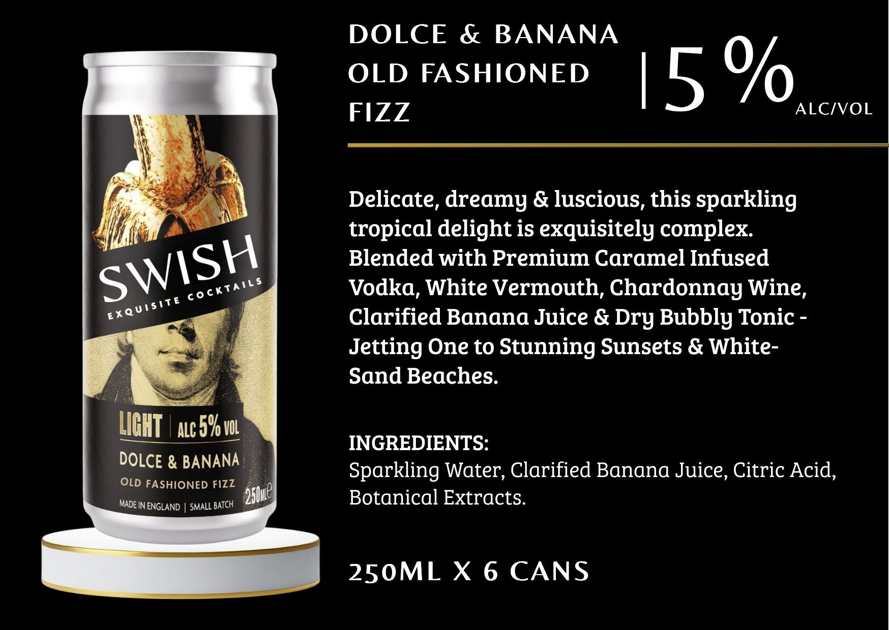 Dolce &amp; Banana Old Fashioned Fizz Flavour Description